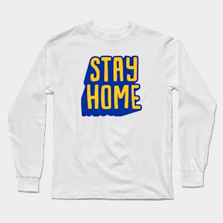 stay home Long Sleeve T-Shirt